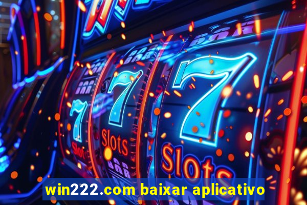 win222.com baixar aplicativo